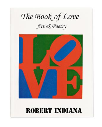INDIANA, ROBERT. The Book of Love: Art & Poetry.
